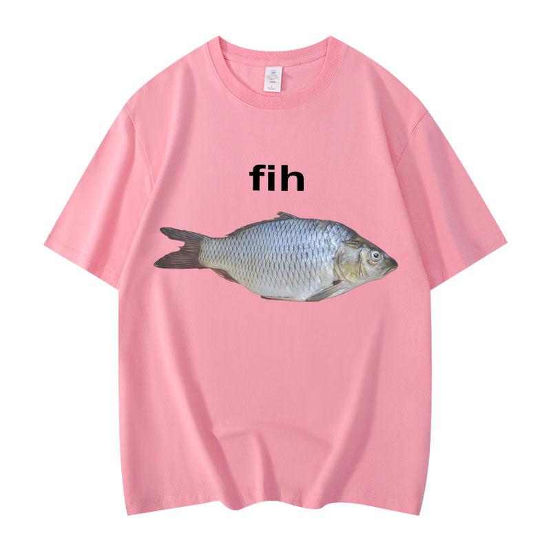 Fih Fish Funny Meme T Shirt High Quality Fashion Short Sleeve T-shirts Men Women Clothing Oversized Cotton T-shirt Streetwear