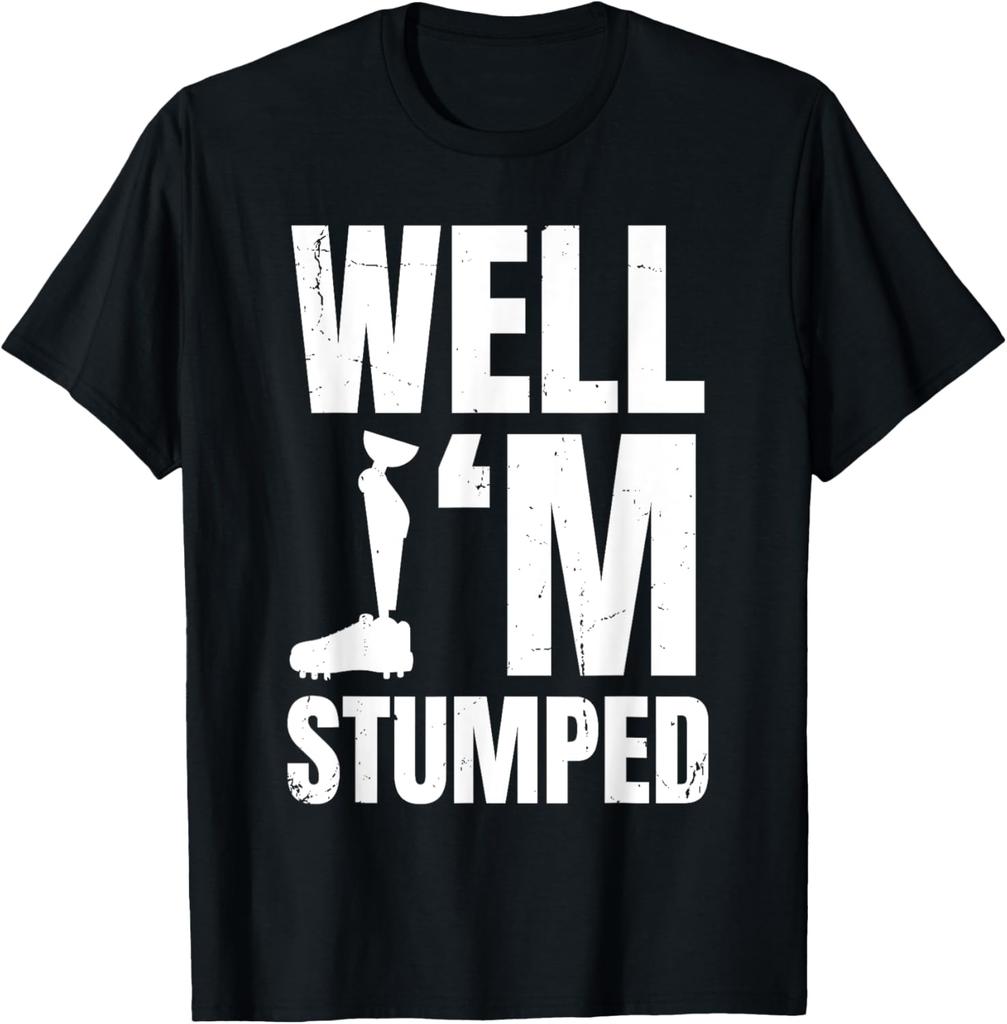 Well Im Stumped T-Shirt