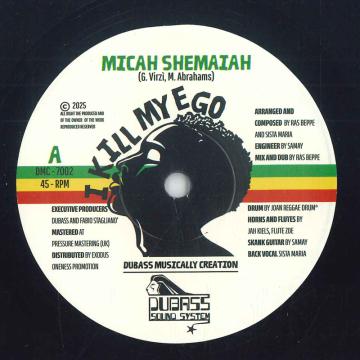 7-дюймовая пластинка MICAH SHEMAIAH I Kill My Ego Dub Kills Ego DMC7002 Dubass Musicall 2025 Италия Регги Ска Даб