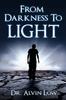 Книга From Darkness To Light