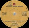 7inch Record FRANK SINATRA - Everybody Ought To Be In Love K14475 Reprise Records 1977 UK Pop Used