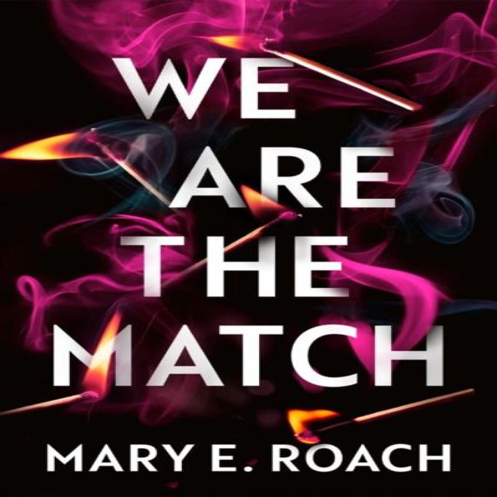 We Are the Match by Mary E. Roach Paperback Book 9781662529429