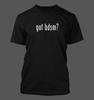 Got Bdsm? - Men's Funny T-Shirt New RARE
