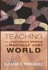 Книга Teaching for a Culturally Diverse and Racially Just World