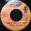 7inch Record KING KONG / ANTHONY B - They Don't No / Nee Lift MAS214 Massive B 2002 US Reggae, Ska & Dub Used