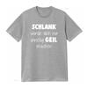 Mens Slim Fit T Shirt SCHLANK würde dich nur unnötig GEIL machen Fun Moonworks vintage Washed Unisex Stretched homme Versatile