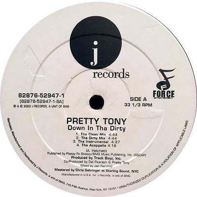 12-дюймовая пластинка PRETTY TONY - Down In Tha Dirty / Supaman 82876529471 J Records 2003 US Рэп и хип-хоп/R&B Б/У