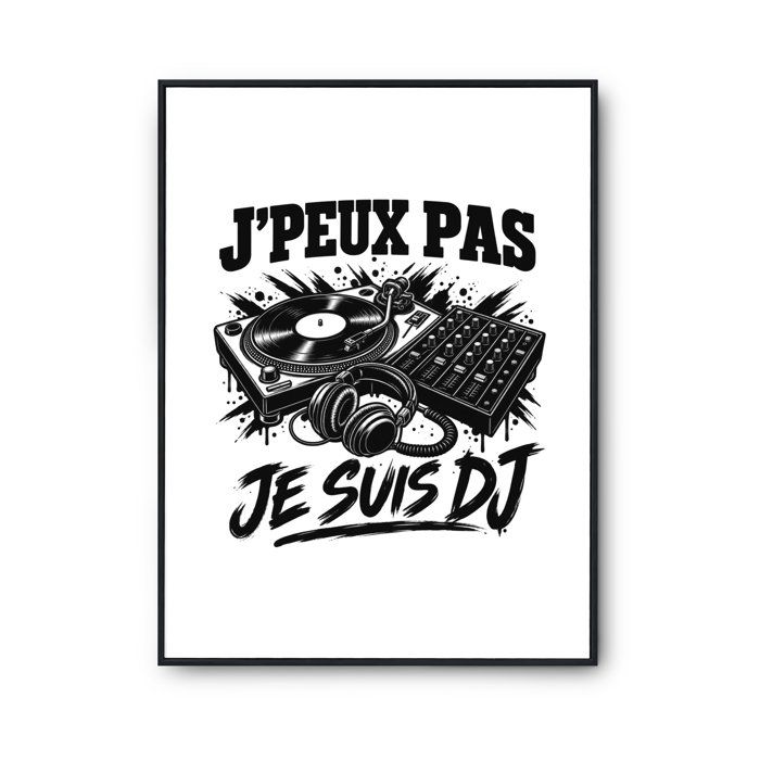 Poster - PLANETEE - J'peux pas je suis DJ - Format A3 - Surface perlée - Papier photo 310 g