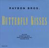 CD RAYBON BROTHERS - Butterfly Kisses  MCADS72016 MCA Nashville 1997 US Country Used
