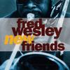 CD FRED WESLEY - New Friends 801016 Minor Music 1990 Germany Jazz Used