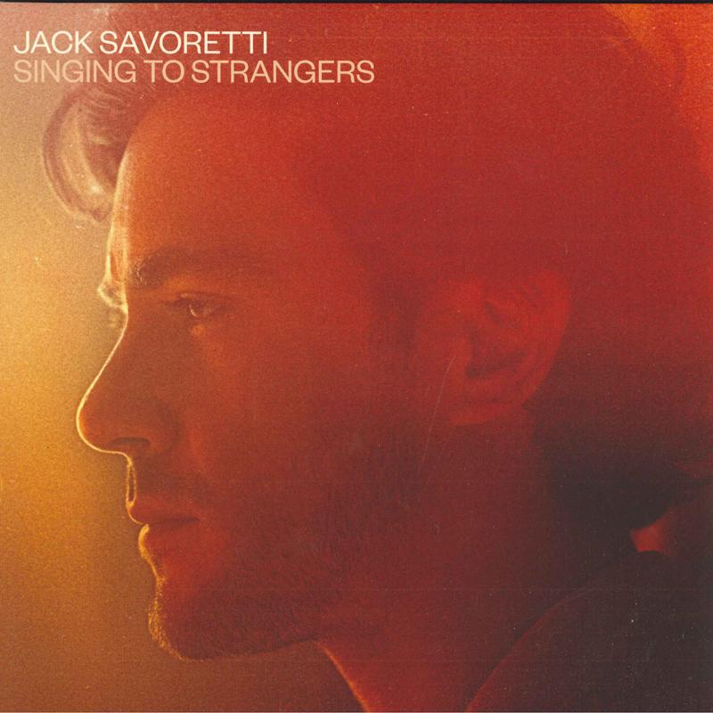 Виниловая пластинка JACK SAVORETTI Singing To Strangers 538459960 BMG 2019 Европа Поп