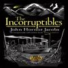 The Incorruptibles by John Hornor Jacobs Paperback Book 9780575123465