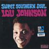 LP Пластинка LOU JOHNSON - Sweet Southern Soul ROGV024 Котильон, Run 2018 US Soul/Funk