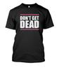 Don't Get Dead Cool USA Unisex T-shirt