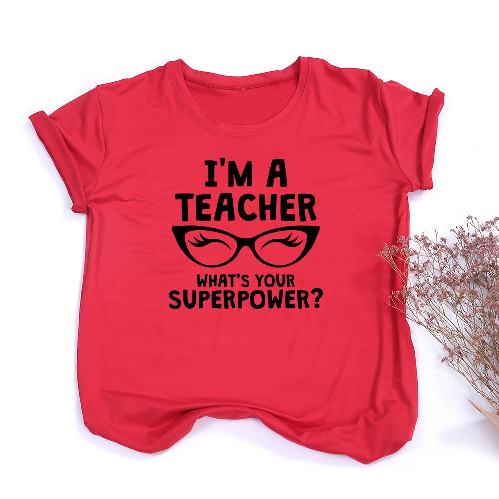 I M A Teacher What S Your Superpower Black Glasses Women Tee Shirt Pink White Clothes