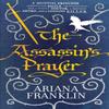 The Assassins Prayer by Ariana Franklin Paperback Book 9780553824148