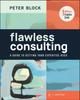 Книга Flawless Consulting : A Guide To Getting Your Expertise Used