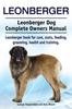 Книга Leonberger. Leonberger Dog Complete Owners Manual