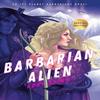 Barbarian Alien by Ruby Dixon Paperback Book 9780593546031