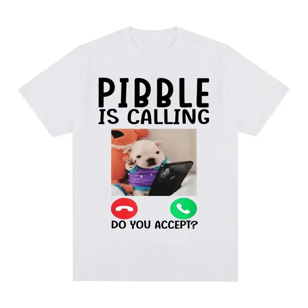 Pibble Is Calling Do You Accert T Shirt Funny Dog Graphic Tshirts Women Clothing Casual Streetwear Novelty Aesthetic Clothes