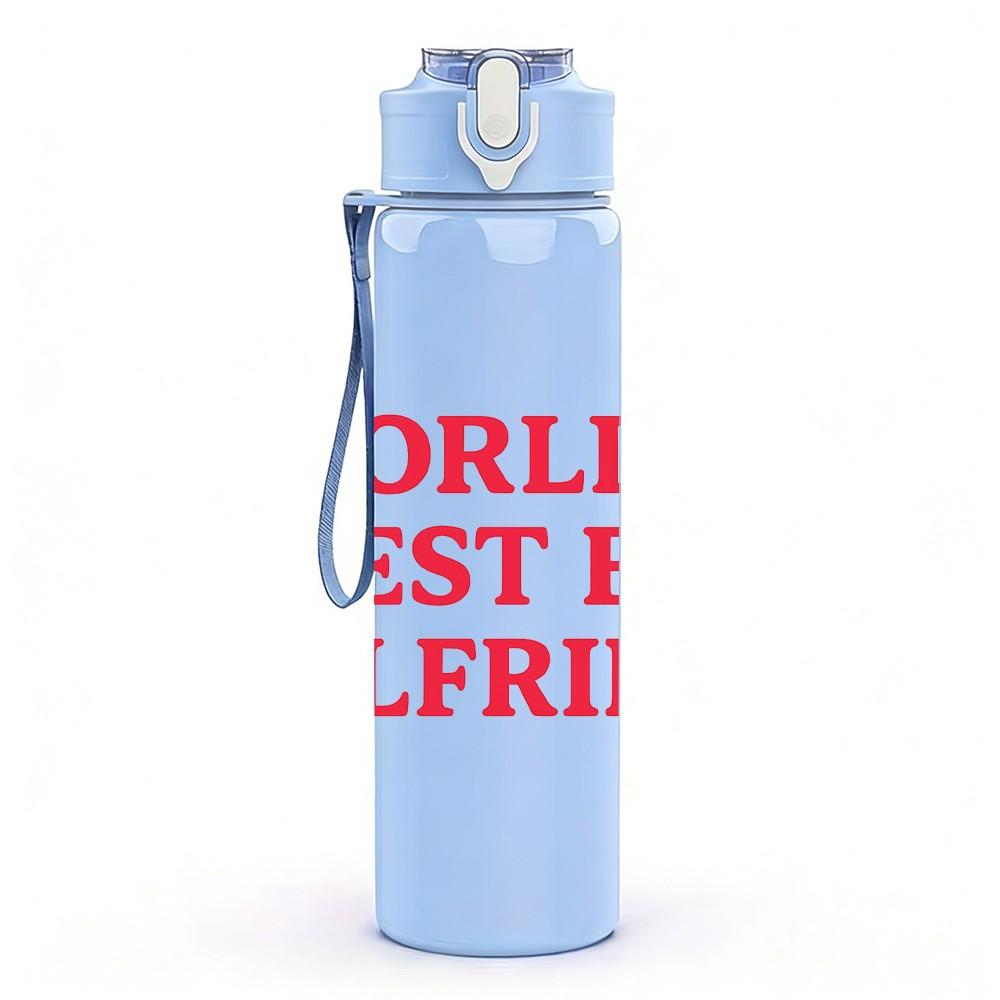 1PC World's Best Ex Girlfriend Text 750ml Color Plastic Sports Water Bottle Leakproof Flip Straw Lid Suitable for Sports Office Home Use