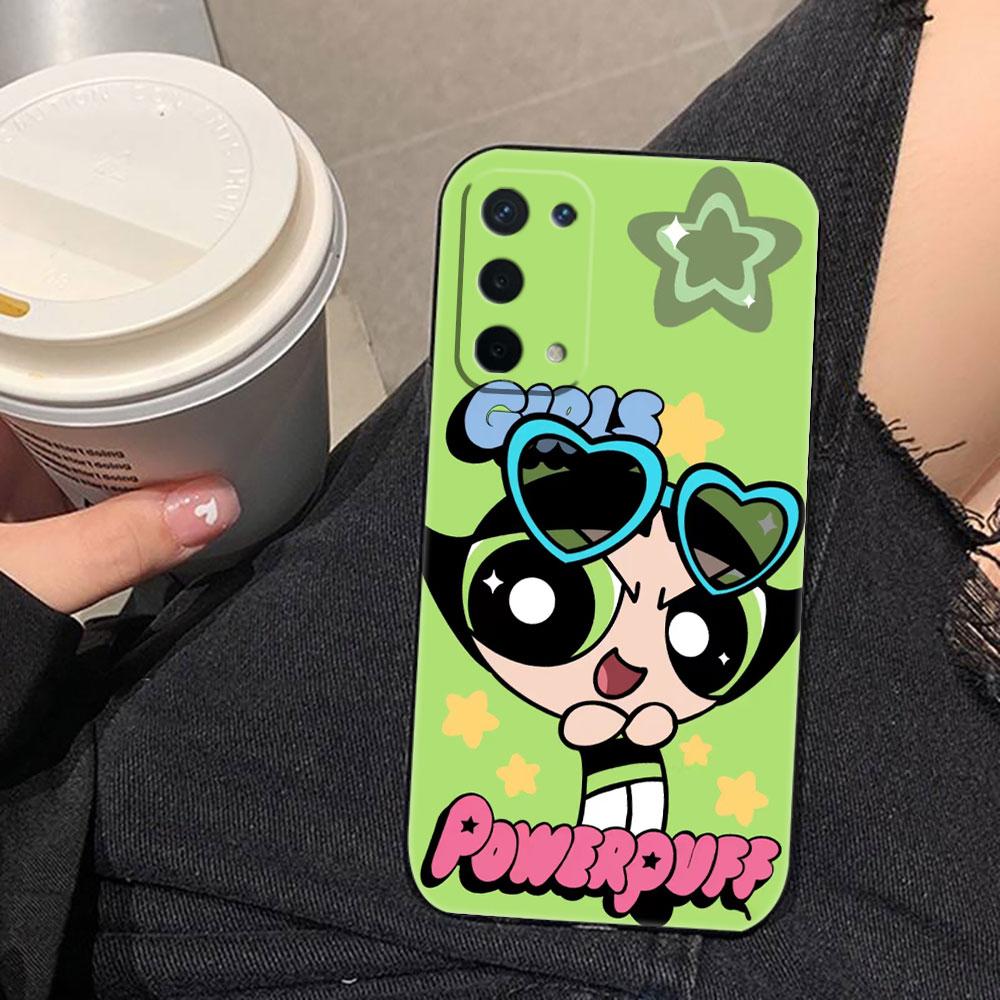 Чехол для телефона P-Powerpuff Girls для OPPO RENO 11 11F 10 8T 8 7Z 7 6Z 6 5 5F 4 4F LITE PRO TPU Чехол Funda Coque Shell