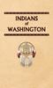 The Indians of Washington : WA Book