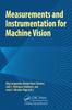 Книга Measurements and Instrumentation for Machine Vision