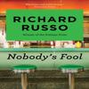 Nobodys Fool by Richard Russo Paperback Book 9781760295189