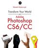 Книга Transform Your World with Adobe Photoshop CS6/CC