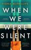 The When We Were Silent : A Gripping and Addictive Feminist Dark Academia Thriller Book