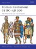 Книга Roman Centurions 31 BC???AD 500 : The Classical and Late Empire