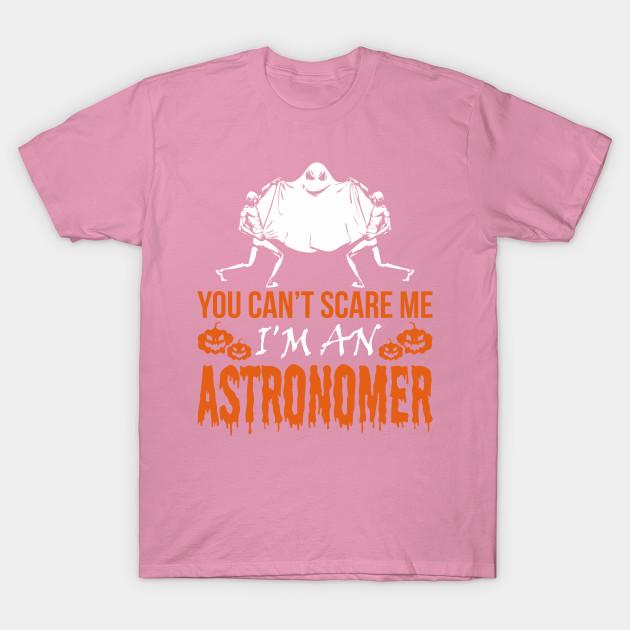 T Shirt Women You Cant Scare Me Im Astronomer Halloween Harajuku Print Kawaii Tshirt Summer Short Sleeve Female T-Shirt Top Tee