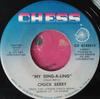 7inch Record CHUCK BERRY - My Ding-A-Ling CH6145019 Chess 1972 US Rock Used