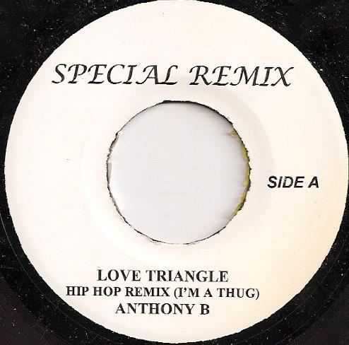 7inch Record ANTHONY B Love Triangle Hip Hop Remix NONE Special Remix Jamaica Reggae Ska Dub Used