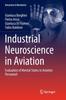 The Industrial Neuroscience In Aviation : Evaluation of Mental States In Aviation Personnel : 18 Book