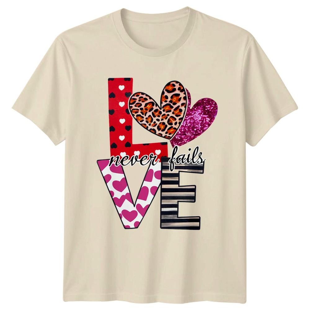Love Never Fails Unisexs TShirt Valentines Gift For Her