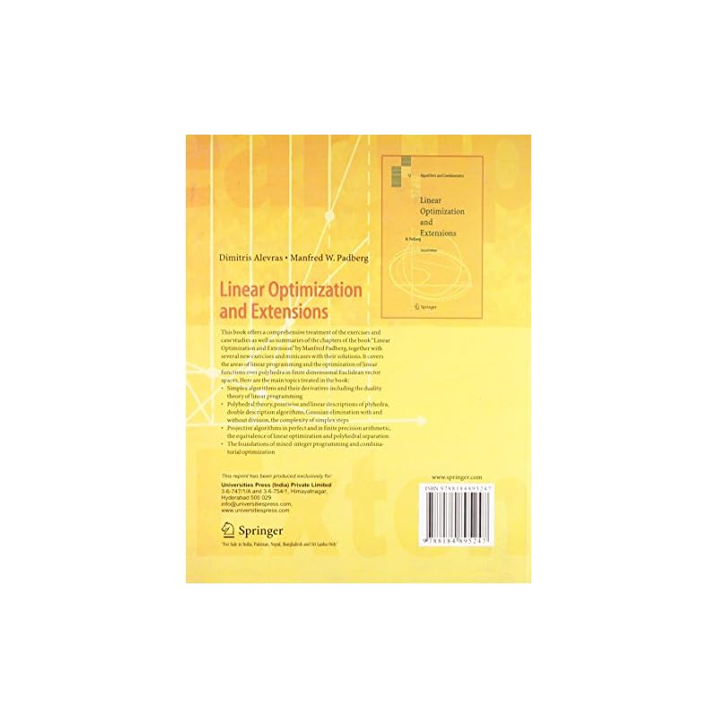 LINEAR OPTIMIZATION AND EXTENSIONS This book offers a comprehensive of the exercises