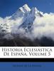 Книга Historia Eclesiástica De España, Volume 5