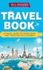 Книга Travel Book - Hardcover Version : A Travel Book of Hidden Gems That Takes You On a Journey You Will Never Forget: World Explorer
