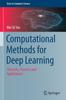 Книга Computational Methods for Deep Learning : Theoretic, Practice and Applications