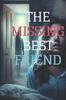 Книга The Missing Best Friend : Countdown To Self-help