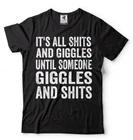Funny Tee shirt Mens Unisex style giggles Birthday Gift Tee shirt