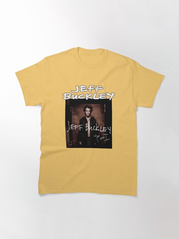 Jeff Buckley Jeff Buckley's - You and I (Album 2016) Classic T-Shirt