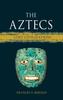 Книга The Aztecs : Lost Civilizations