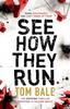 Книга See How They Run : The Gripping Thriller That Everyone Is Talking About