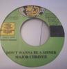 7-дюймовая пластинка MAJOR CHRISTIE - Don't Wanna Be A Sinner NONE WWS Records 1999 Ямайка Регги, Ска и Даб Б/У