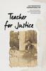 Книга Teacher for Justice : Lucy Woodcock's Transnational Life