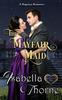 The A Mayfair Maid : A Regency Romance : 2 Book