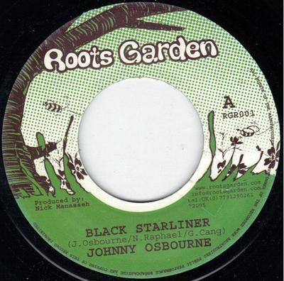 Пластинка 7 дюймов JOHNNY OSBOURNE - Black Starliner RGR001 Roots Garden 2005 UK Регги, Ска и Даб Б/у